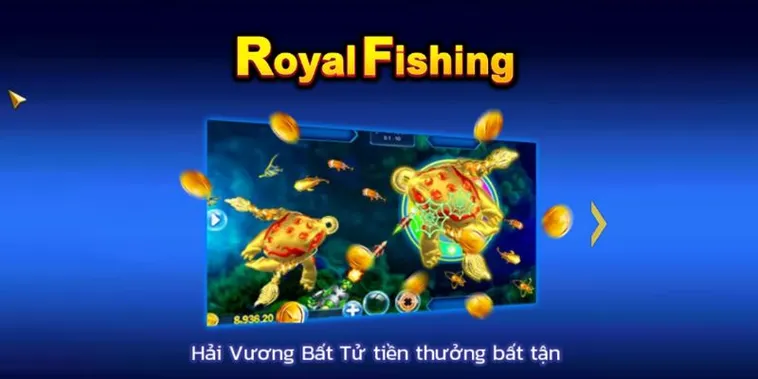 Chinh Phục Đại Dương Với Cách Chơi Bắn Cá Royal Fishing 98WIN Hiệu Quả